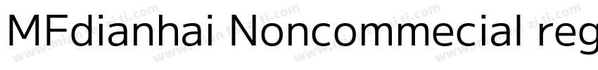MFdianhai Noncommecial regular字体转换